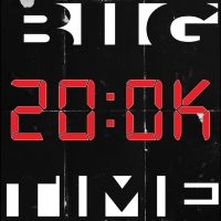 Biig Time - 200K i gruppen VINYL / Kommende / Pop-Rock hos Bengans Skivbutik AB (5591597)