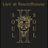 Soul Ii Soul - Live At The Roundhouse i gruppen CD / Kommende / Pop-Rock hos Bengans Skivbutik AB (5591622)