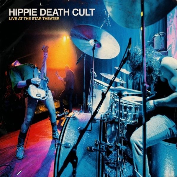 Hippie Death Cult - Live At The Star Theater (Blue Viny i gruppen VINYL / Metal hos Bengans Skivbutik AB (5591634)