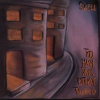 Swell - Too Many Days Without Thinking (Rsd i gruppen VI TIPSER / Record Store Day / RSD 2025 hos Bengans Skivbutik AB (5591680)