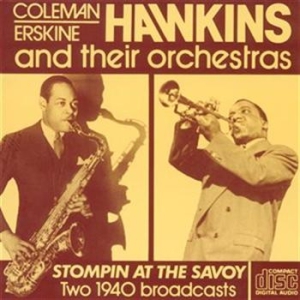 Hawkins Erskine / Hawkins Coleman - Stomping At The Savoy 1940 i gruppen CD hos Bengans Skivbutik AB (559175)