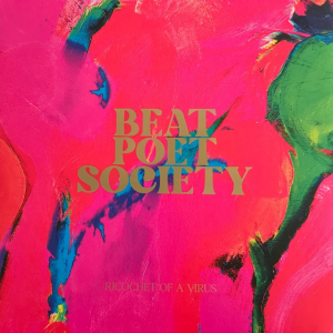 Beat Poet Society - Ricochet Of A Virus (Gatefold / Gold Coloured Vinyl) i gruppen VI TIPSER / Fredagsutgivelser / 2025-04-11 hos Bengans Skivbutik AB (5591812)