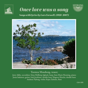 Torsten Mossberg - Once Love Was A Song - Songs With L i gruppen CD / Kommende / Klassisk hos Bengans Skivbutik AB (5591850)