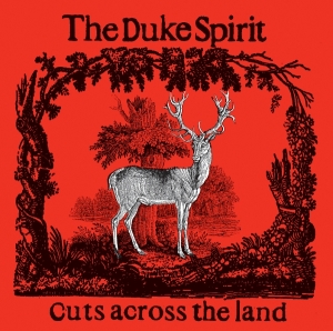 Duke Spirit - Cuts Across The Land i gruppen Annet /  hos Bengans Skivbutik AB (5591975)