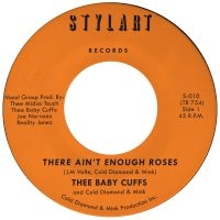 Thee Baby Cuffs & Cold Diamond Mink - There Ain't Enough Roses i gruppen VINYL hos Bengans Skivbutik AB (5592022)