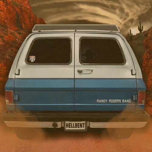 Randy Rogers Band - Hellbent i gruppen CD / Pop-Rock hos Bengans Skivbutik AB (5592118)