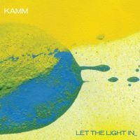 Kamm - Let The Light In i gruppen VI TIPSER / Fredagsutgivelser / 2025-05-02 hos Bengans Skivbutik AB (5592150)