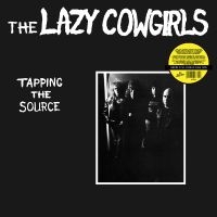 Lazy Cowgirls - Tapping The Source (White Vinyl) i gruppen VI TIPSER / Fredagsutgivelser / 2025-04-18 hos Bengans Skivbutik AB (5592209)