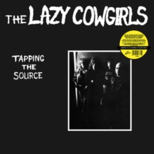 Lazy Cowgirls - Tapping The Source (White Vinyl) i gruppen VI TIPSER / Fredagsutgivelser / 2025-04-18 hos Bengans Skivbutik AB (5592209)