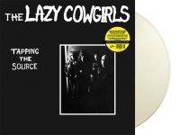Lazy Cowgirls - Tapping The Source (White Vinyl) i gruppen VINYL / Pop-Rock hos Bengans Skivbutik AB (5592209)
