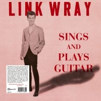 Wray Link - Sings And Plays Guitar (Clear Vinyl i gruppen VINYL / Pop-Rock hos Bengans Skivbutik AB (5592210)