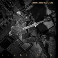 Eric Mcfadden - Lucky Man i gruppen VI TIPSER / Fredagsutgivelser / 2025-04-18 hos Bengans Skivbutik AB (5592396)