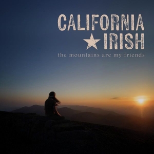 California Irish - The Mountains Are My Friends i gruppen CD / Kommende /  hos Bengans Skivbutik AB (5592649)