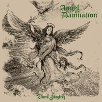 Angel Of Damnation - Ethereal Blasphemy i gruppen CD / Kommende / Metal hos Bengans Skivbutik AB (5592771)