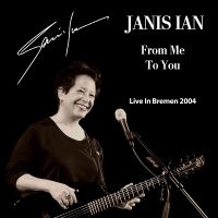 Janis Ian - From Me To You (Live In Bremen 2004 i gruppen CD / Kommende / Pop-Rock hos Bengans Skivbutik AB (5592875)