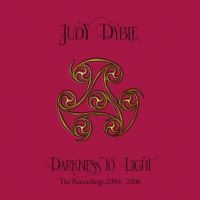 Judy Dyble - Darkness To Light - The Recordings i gruppen CD / Kommende / Pop-Rock hos Bengans Skivbutik AB (5592909)