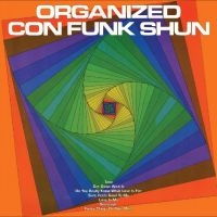 Con Funk Shun - Organized Con Funk Shun i gruppen CD / Kommende / Pop-Rock hos Bengans Skivbutik AB (5592919)