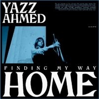 Yazz Ahmed - Finding My Way Home i gruppen VI TIPSER / Fredagsutgivelser / 2025-05-02 hos Bengans Skivbutik AB (5592931)