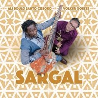Ali Boulo Santo Cissoko / Volker Go - Sargal i gruppen CD / Kommende / Pop-Rock hos Bengans Skivbutik AB (5592948)