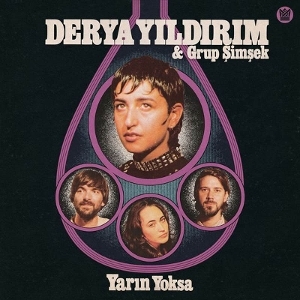 Derya Yildirim & Grup Simsek - Yarin Yoksa i gruppen Country hos Bengans Skivbutik AB (5593019)