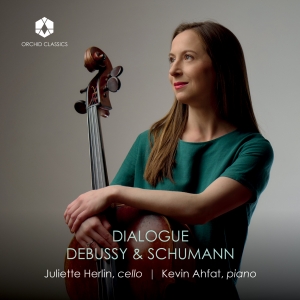 Juliette Herlin Kevin Ahfat - Dialogue: Debussy & Schumann i gruppen CD / Kommende / Klassisk hos Bengans Skivbutik AB (5593210)