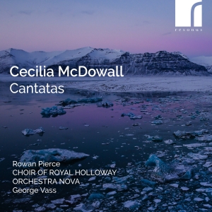 Cecilia Mcdowall - Cantatas i gruppen CD / Kommende / Klassisk hos Bengans Skivbutik AB (5593217)