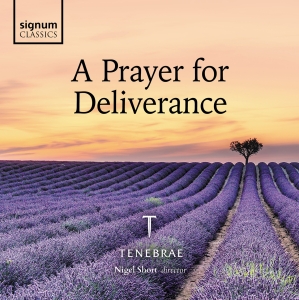  Tenebrae Nigel Short - A Prayer For Deliverance i gruppen CD / Kommende / Klassisk hos Bengans Skivbutik AB (5593225)