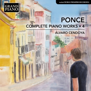 Manuel Maria Ponce - Complete Piano Works, Vol. 4 i gruppen CD / Kommende / Klassisk hos Bengans Skivbutik AB (5593269)