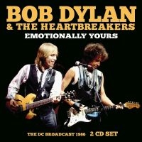 Bob Dylan & The Heartbreakers - Emotionally Yours (2 Cd) i gruppen CD / Kommende / Pop-Rock hos Bengans Skivbutik AB (5593339)