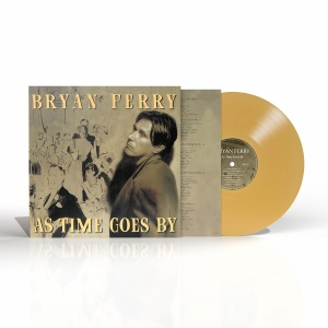 Bryan Ferry - As Times Go By (Gold Vinyl) i gruppen VINYL / Kommende / Pop-Rock hos Bengans Skivbutik AB (5593451)