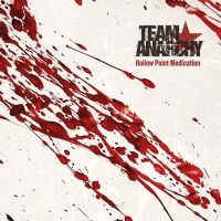 Team Anarchy - Hollow Point Medication i gruppen CD / Kommende / Metal hos Bengans Skivbutik AB (5593538)