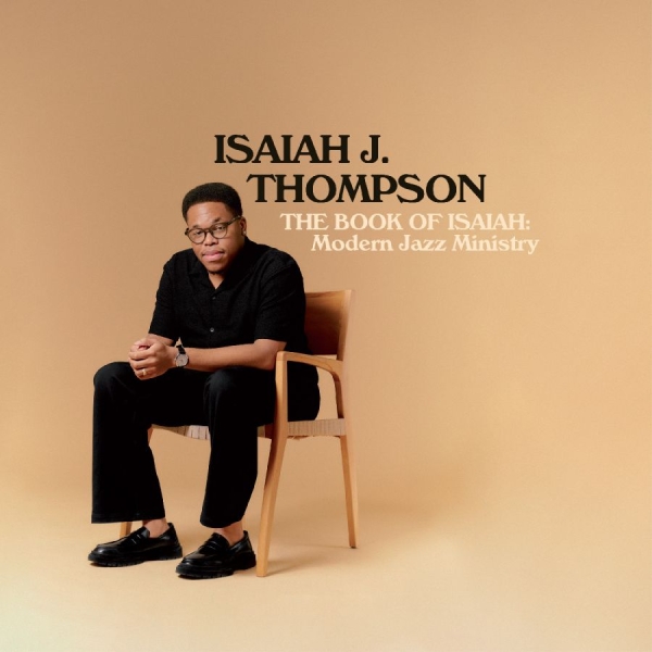 Thompson Isaiah J. - The Book Of Isaiah: Modern Jazz Min i gruppen VINYL / Jazz hos Bengans Skivbutik AB (5593610)