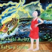 Michael Hurley - Fatboy Spring i gruppen VINYL / Kommende / World Music hos Bengans Skivbutik AB (5593683)
