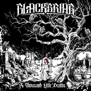 Blackbriar - A Thousand Little Deaths i gruppen CD hos Bengans Skivbutik AB (5593713)