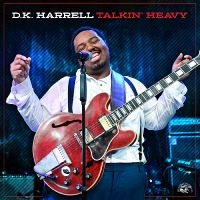 Harrell D.K. - Talkin' Heavy i gruppen CD / Kommende / Blues hos Bengans Skivbutik AB (5593733)
