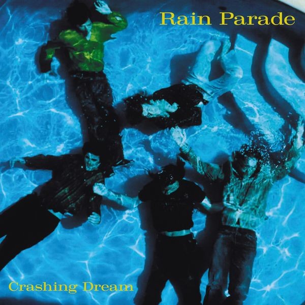 Rain Parade - Crashing Dream Revisited (Deluxe) i gruppen CD / Pop-Rock hos Bengans Skivbutik AB (5593862)