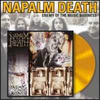 Napalm Death - Enemy Of The Music Business (Yellow i gruppen VINYL / Kommende / Metal hos Bengans Skivbutik AB (5593895)