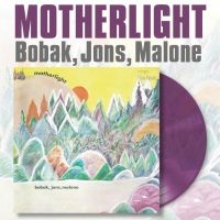 Bobak Jons Malone - Motherlight (Purple Vinyl Lp) i gruppen VINYL / Kommende / Pop-Rock hos Bengans Skivbutik AB (5593896)