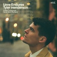 Tyler Henderson - Love Endures i gruppen CD hos Bengans Skivbutik AB (5593936)