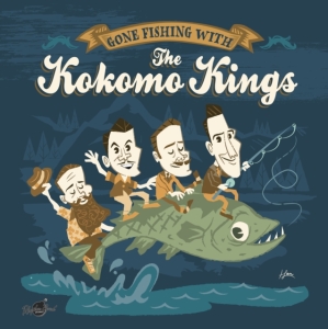 Kokomo Kings - Gone Fishing With The Kokomo Kings i gruppen VINYL hos Bengans Skivbutik AB (5594078)