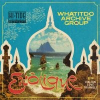 Whatitdo Archive Group - Exotique / Italian Love Triangle i gruppen VINYL / Kommende / Jazz hos Bengans Skivbutik AB (5594224)