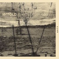 Witold - Witold Plays Lutos?Awski i gruppen CD / Kommende / Jazz hos Bengans Skivbutik AB (5594305)