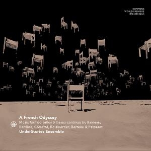 Understories Ensemble - A French Odyssey - Music For Two Cellos By Rameau, Barriere, Corrette, Boismortier, Berteau & Patoua i gruppen VI TIPSER / Fredagsutgivelser / 2025-06-06 hos Bengans Skivbutik AB (5594339)
