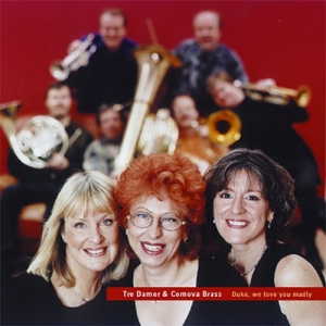 Tre Damer - Duke, We Love You Madly i gruppen CD hos Bengans Skivbutik AB (559435)