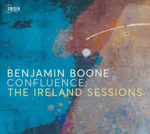 Benjamin Boone - Confluence: The Ireland Sessions i gruppen Annet /  hos Bengans Skivbutik AB (5594381)
