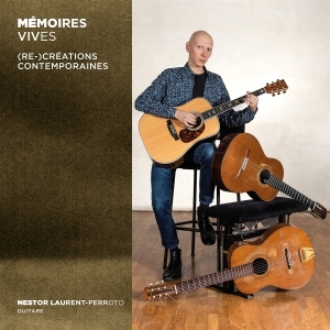 Nestor Laurent-Perroto - Mémoires Vives: (Re-)Créations Contemporaines i gruppen CD / Klassisk hos Bengans Skivbutik AB (5594391)