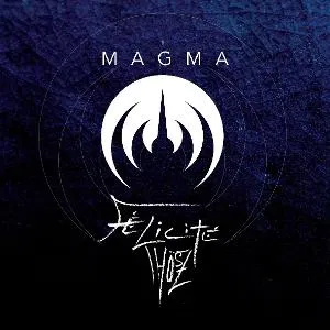 Magma - Félicité Thösz i gruppen VI TIPSER / Fredagsutgivelser / 2025-06-06 hos Bengans Skivbutik AB (5594398)