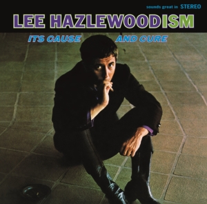 Lee Hazlewood - Lee Hazlewoodism - It's Cause And Cure i gruppen Annet /  hos Bengans Skivbutik AB (5594418)