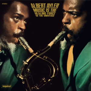 Albert Ayler - Music Is The Healing Force Of The Universe i gruppen Annet /  hos Bengans Skivbutik AB (5594426)