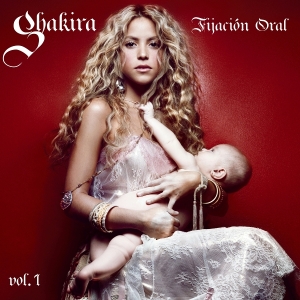 Shakira - Fijación Oral Vol. 1 i gruppen Annet /  hos Bengans Skivbutik AB (5594522)